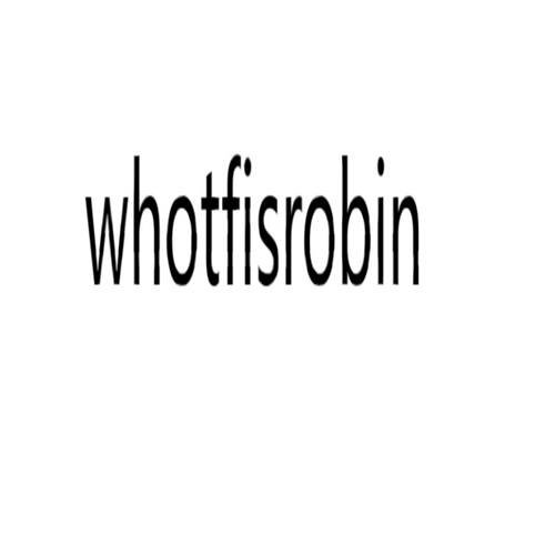 whotfisrobin